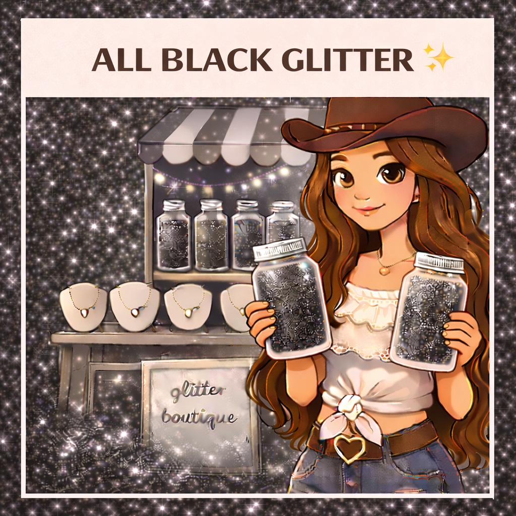 ALL BLACK GLITTER